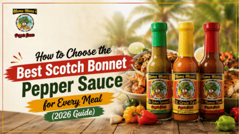 Best Scotch Bonnet Pepper Sauce with authentic Caribbean flavor for every meal